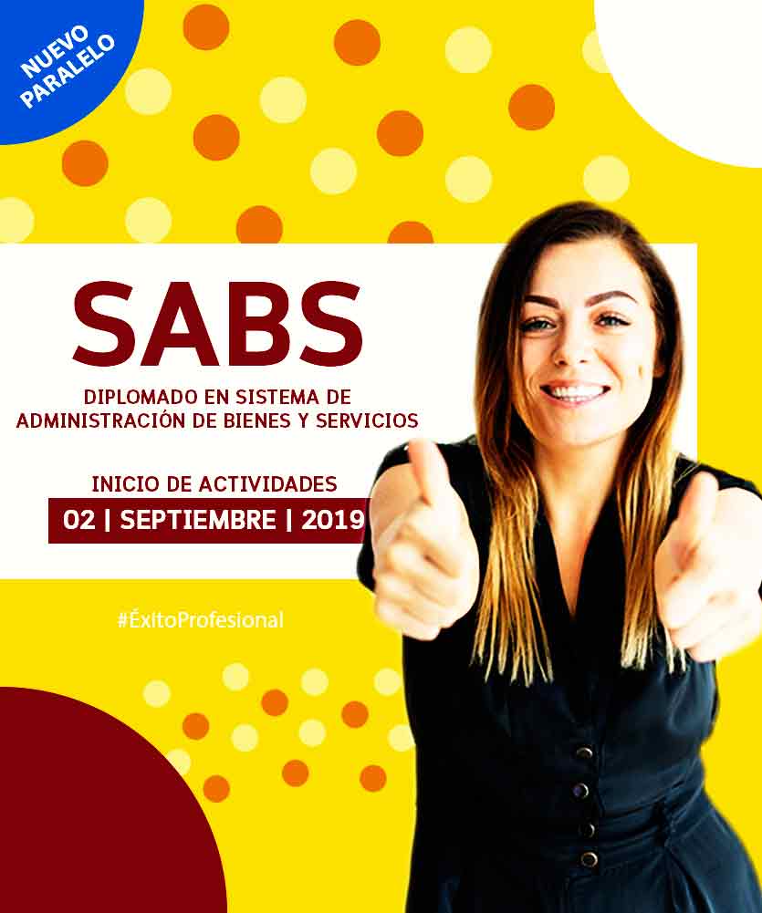 DIPLOMADO EN SISTEMA DE ADMINISTRACIÓN DE BIENES Y SERVICIOS - SABS